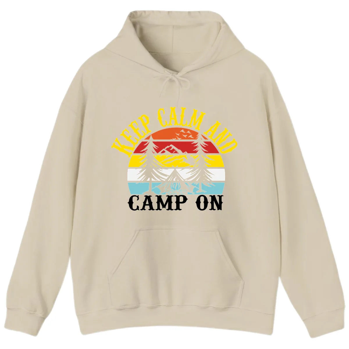 Keep Calm and Camp On Hoodie in Sand