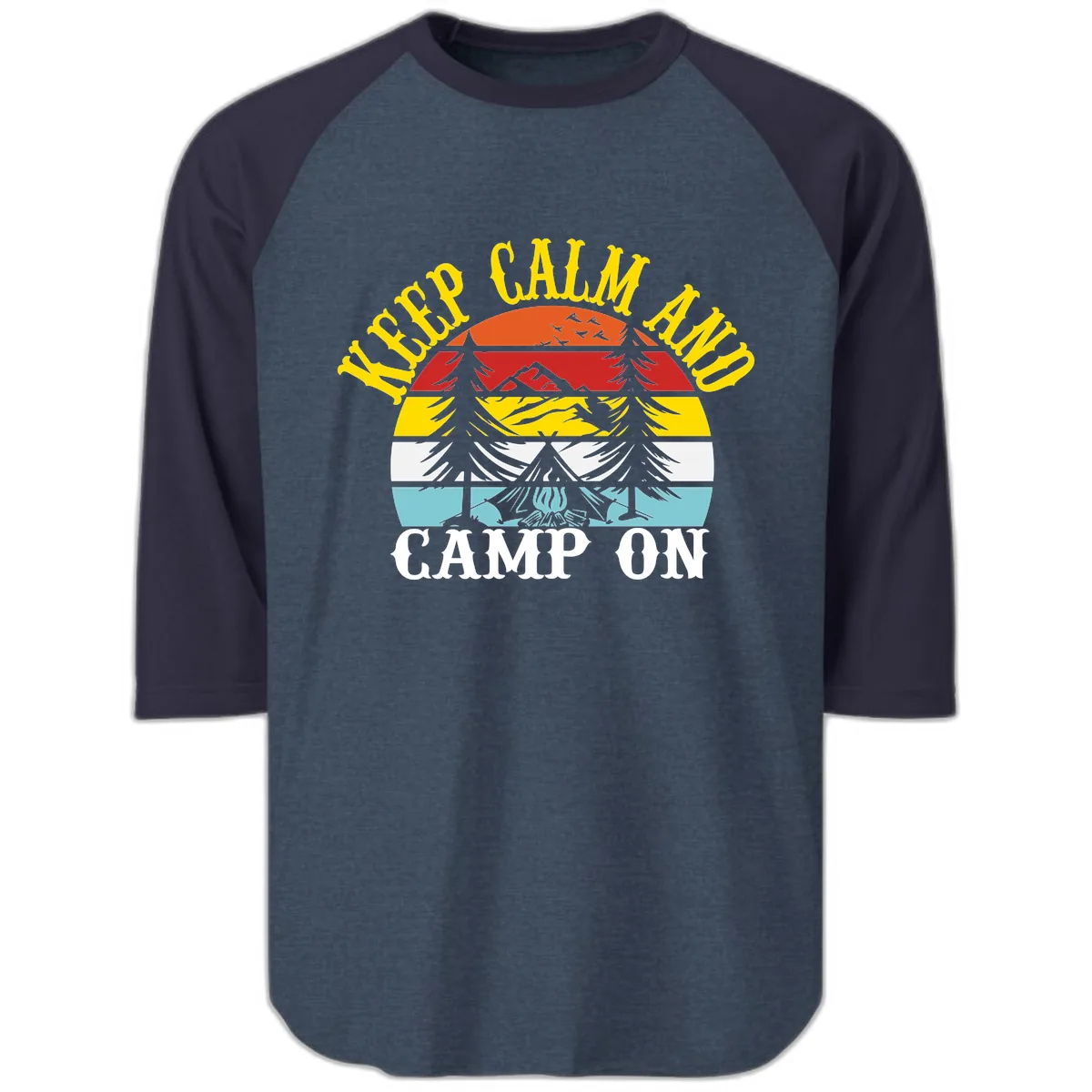 Keep Calm and Camp On Raglan 3/4 in Heather Denim Navy