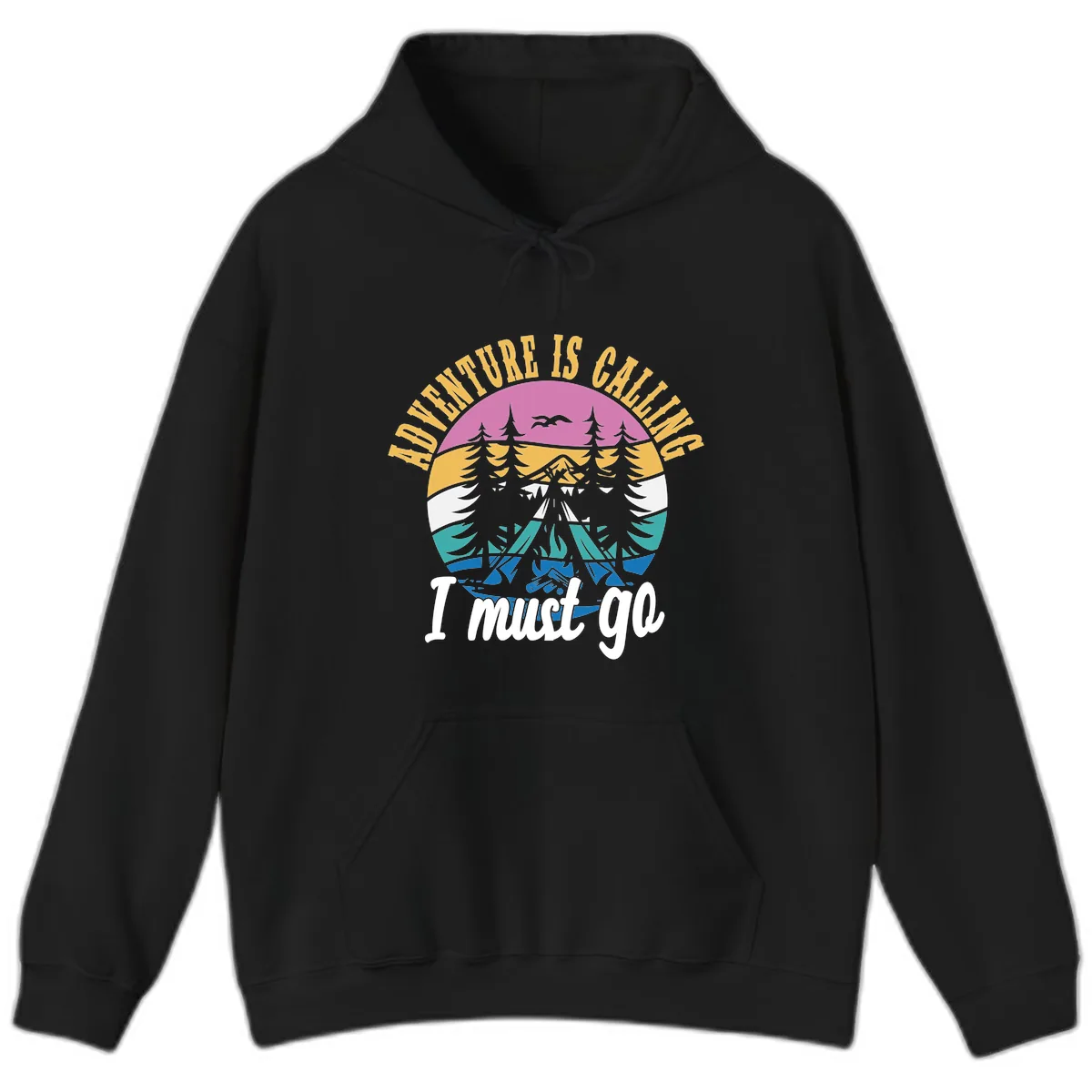 Adventure Is Calling I Must Go Hoodie in Black