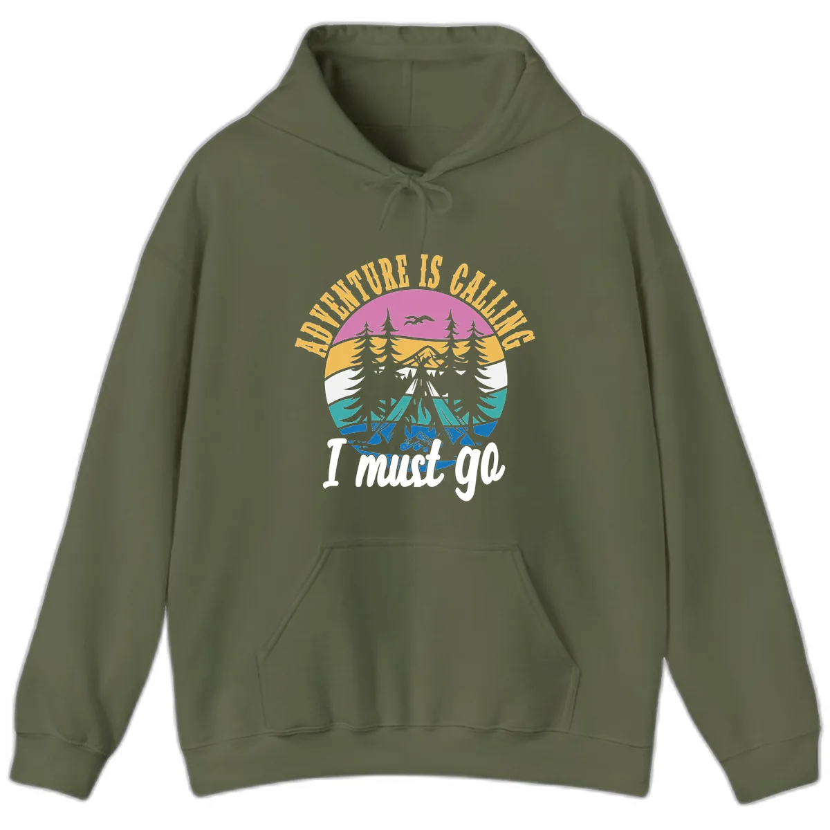 Adventure Is Calling I Must Go Hoodie in Military Green