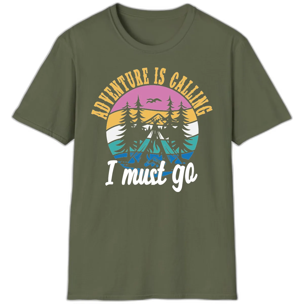 Adventure Is Calling I Must Go T-Shirt in Military Green