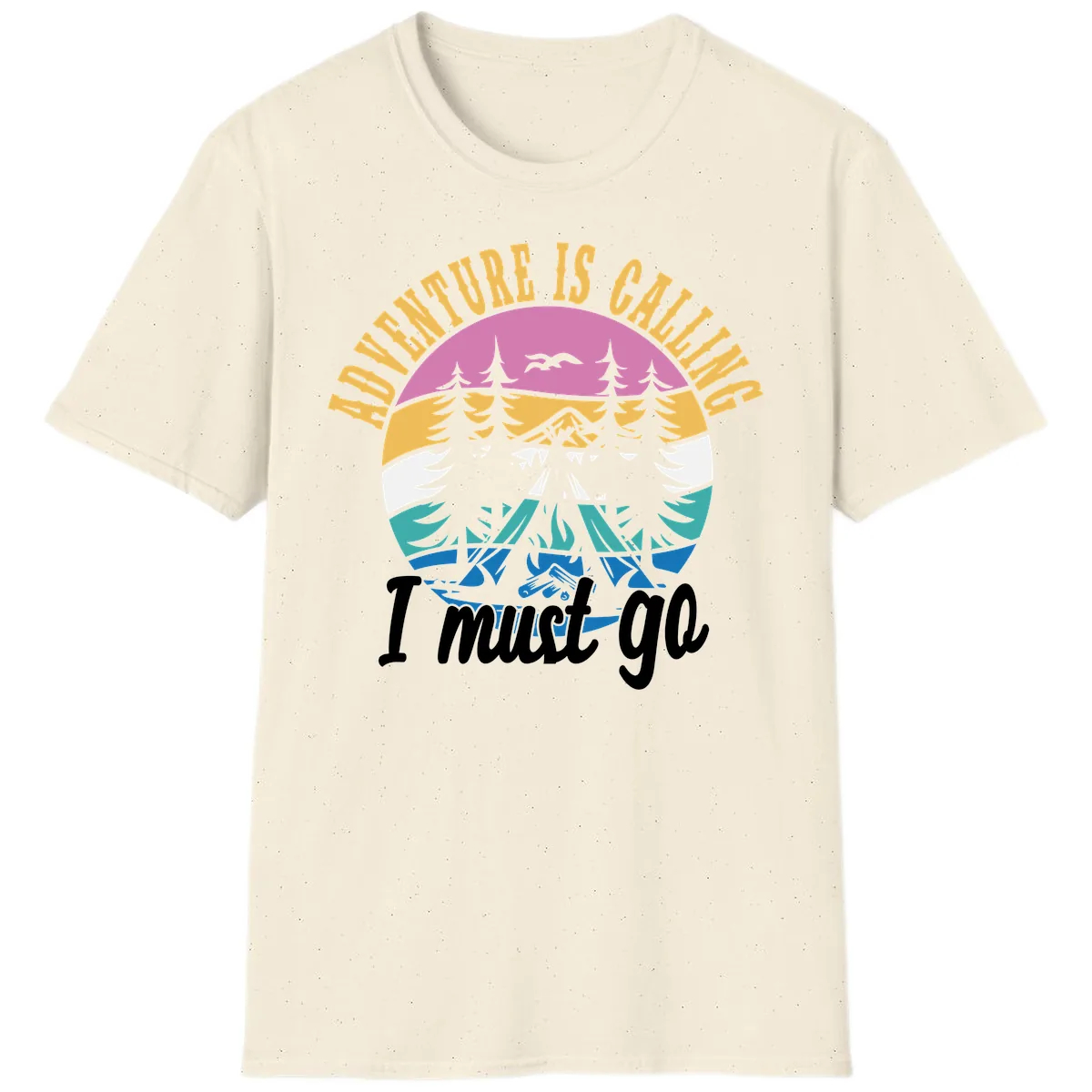 Adventure Is Calling I Must Go T-Shirt in Natural
