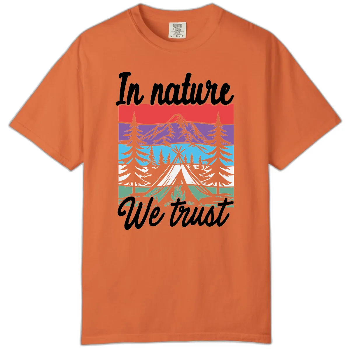 In Nature We Trust Comfort Color in Burnt Orange