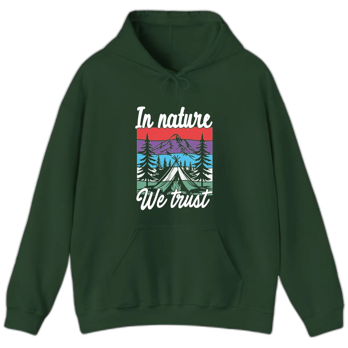 In Nature We Trust Hoodie in Forest Green