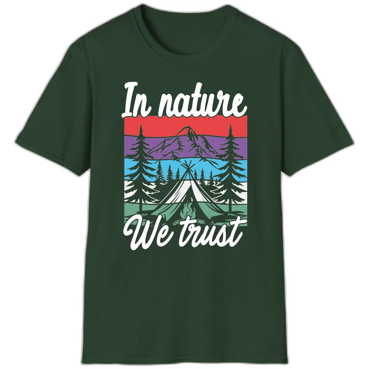 In Nature We Trust T-Shirt in Forest Green