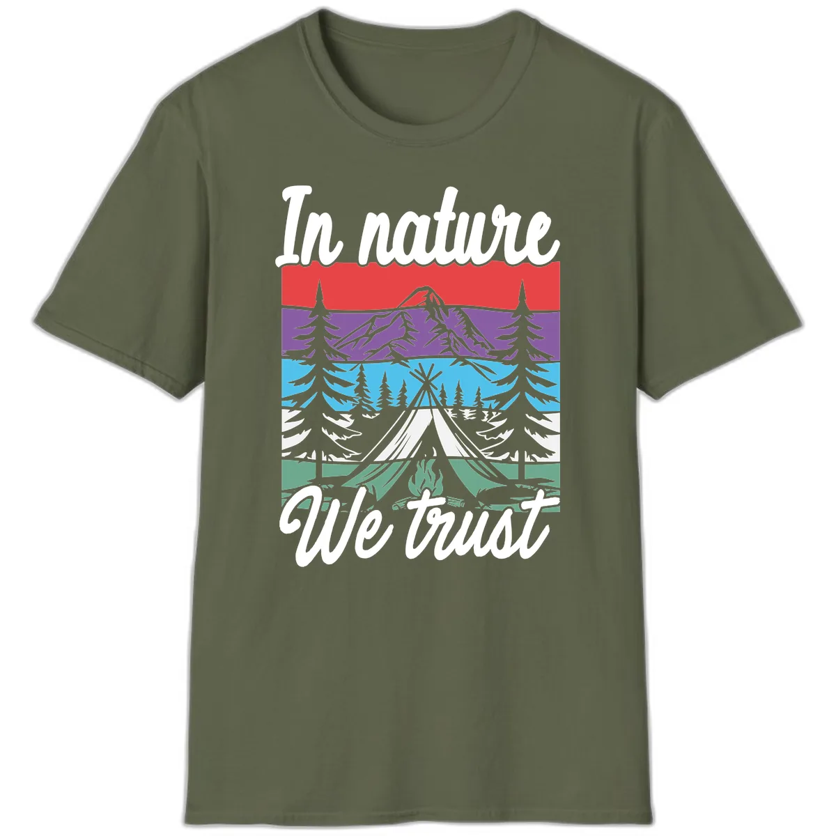 In Nature We Trust T-Shirt in Military Green