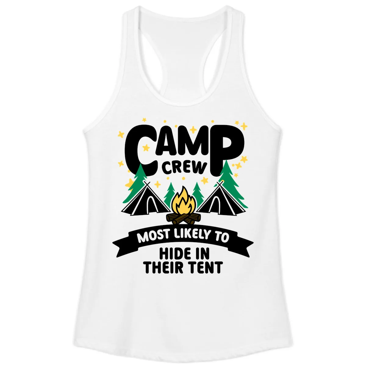 Camp Crew Most Likely To Hide In Tent Ladies Tank in White