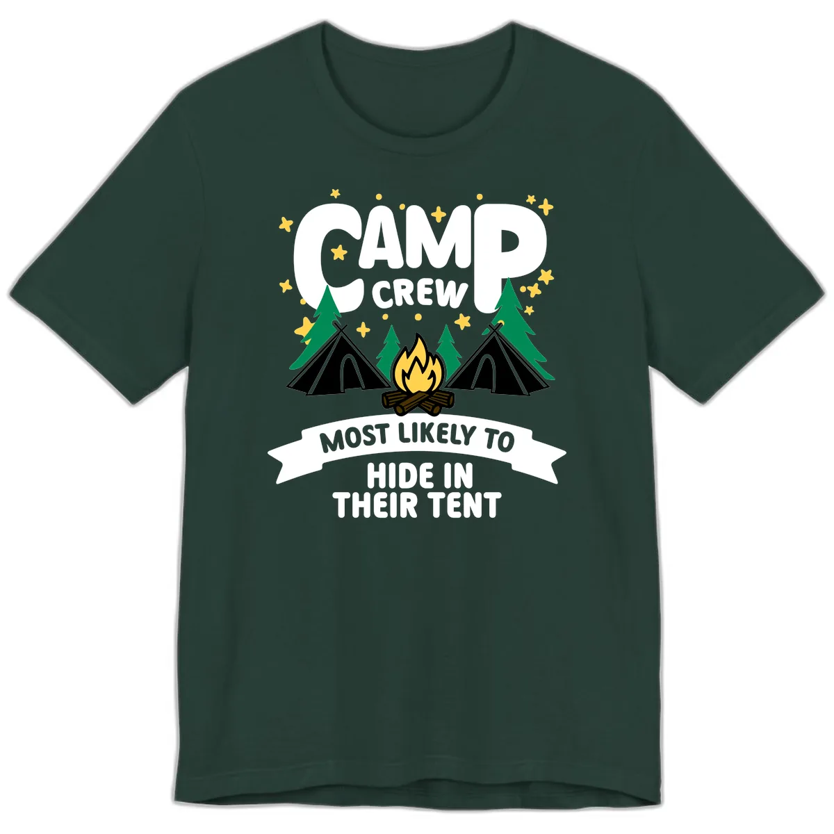 Camp Crew Most Likely To Hide In Tent Premium T-Shirt in Forest