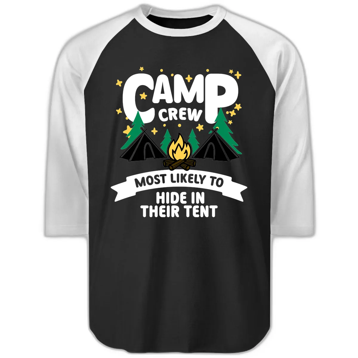 Camp Crew Most Likely To Hide In Tent Raglan 3/4 in Black White