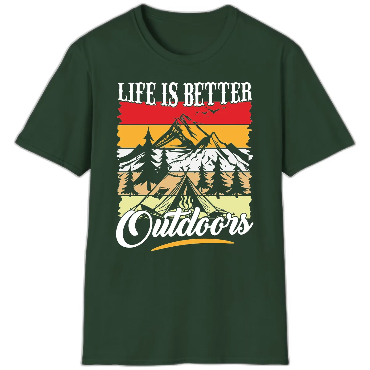Life Is Better Outdoors T-Shirt in Forest Green
