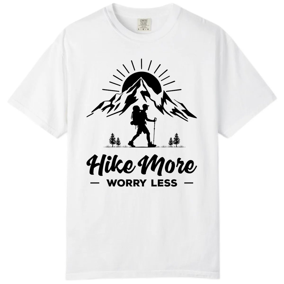 Hike More Worry Less Mountain Comfort Color in White