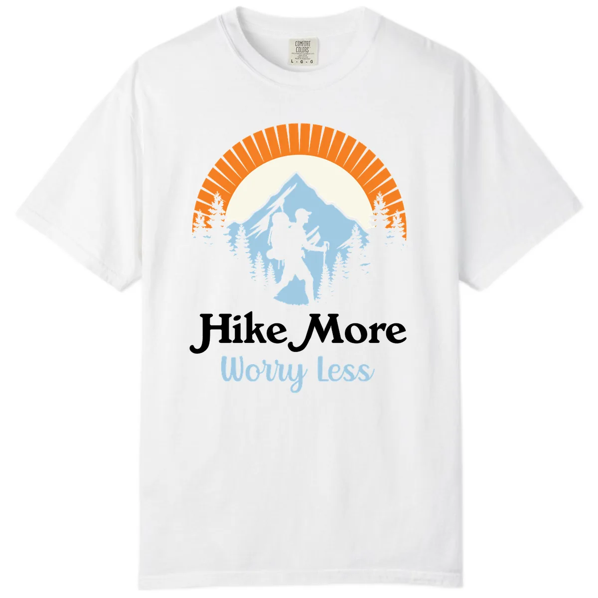 Hike More Worry Less Mountain Adventure Comfort Color in White