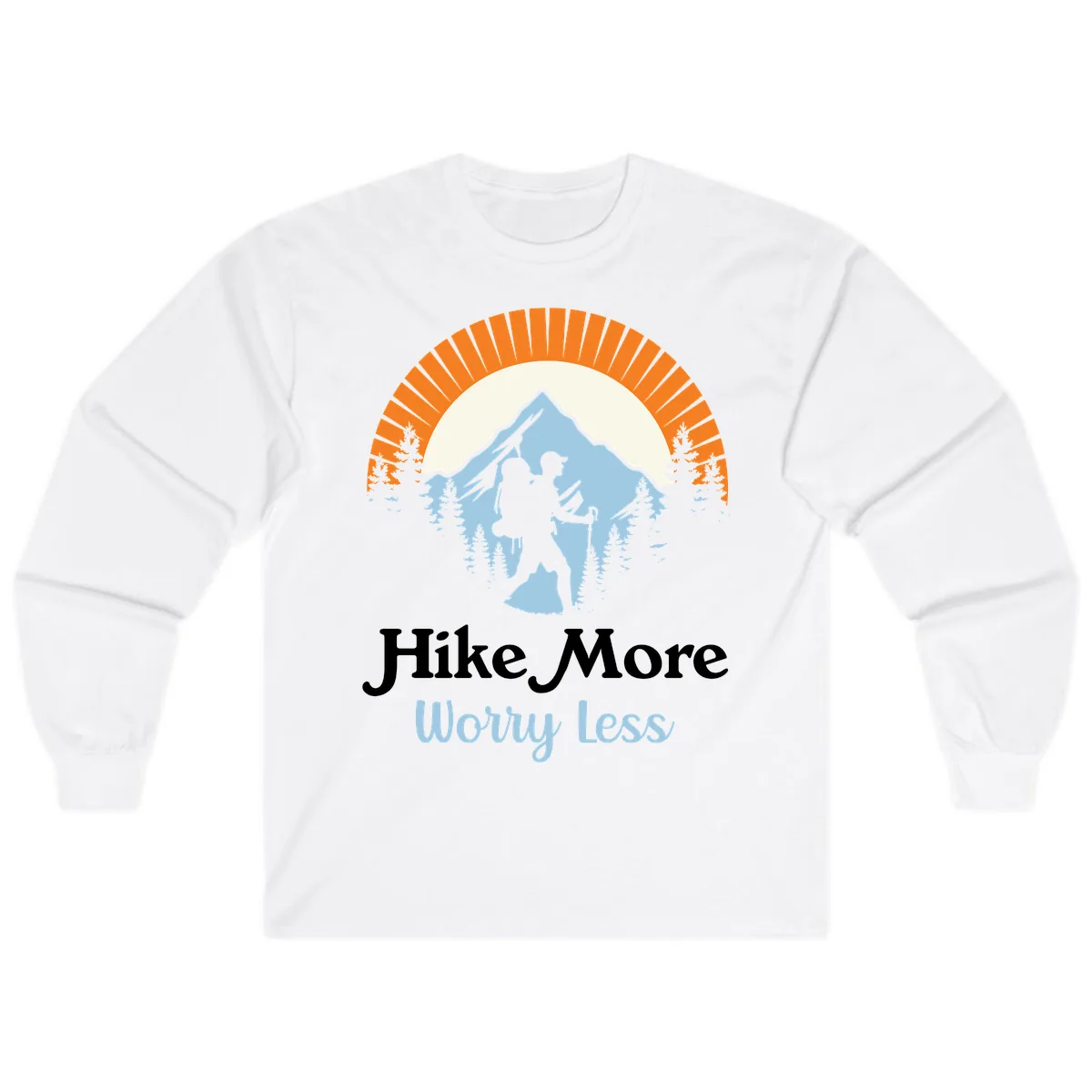 Hike More Worry Less Mountain Adventure Long Sleeve in White