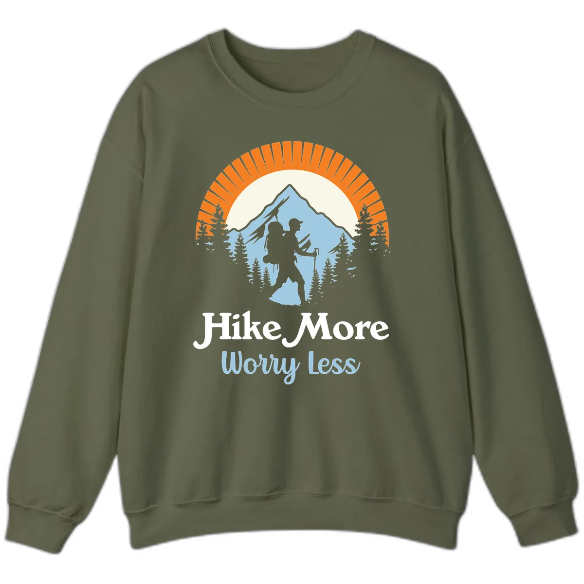 Hike More Worry Less Mountain Adventure Sweatshirt in Military Green