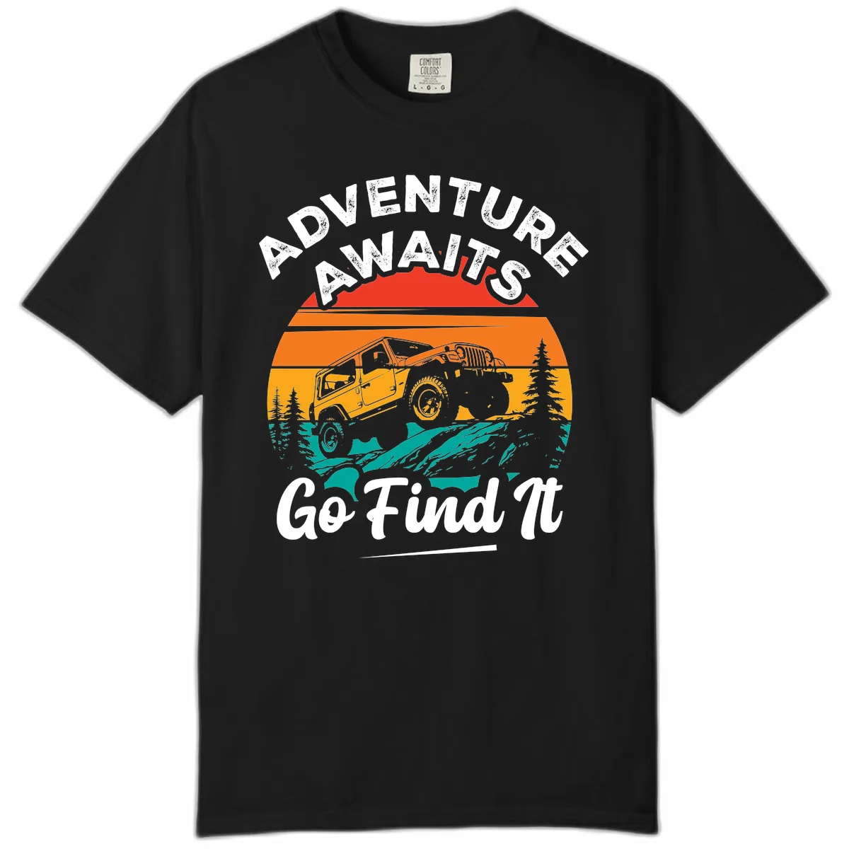 Adventure Awaits Go Find It Comfort Color in Black