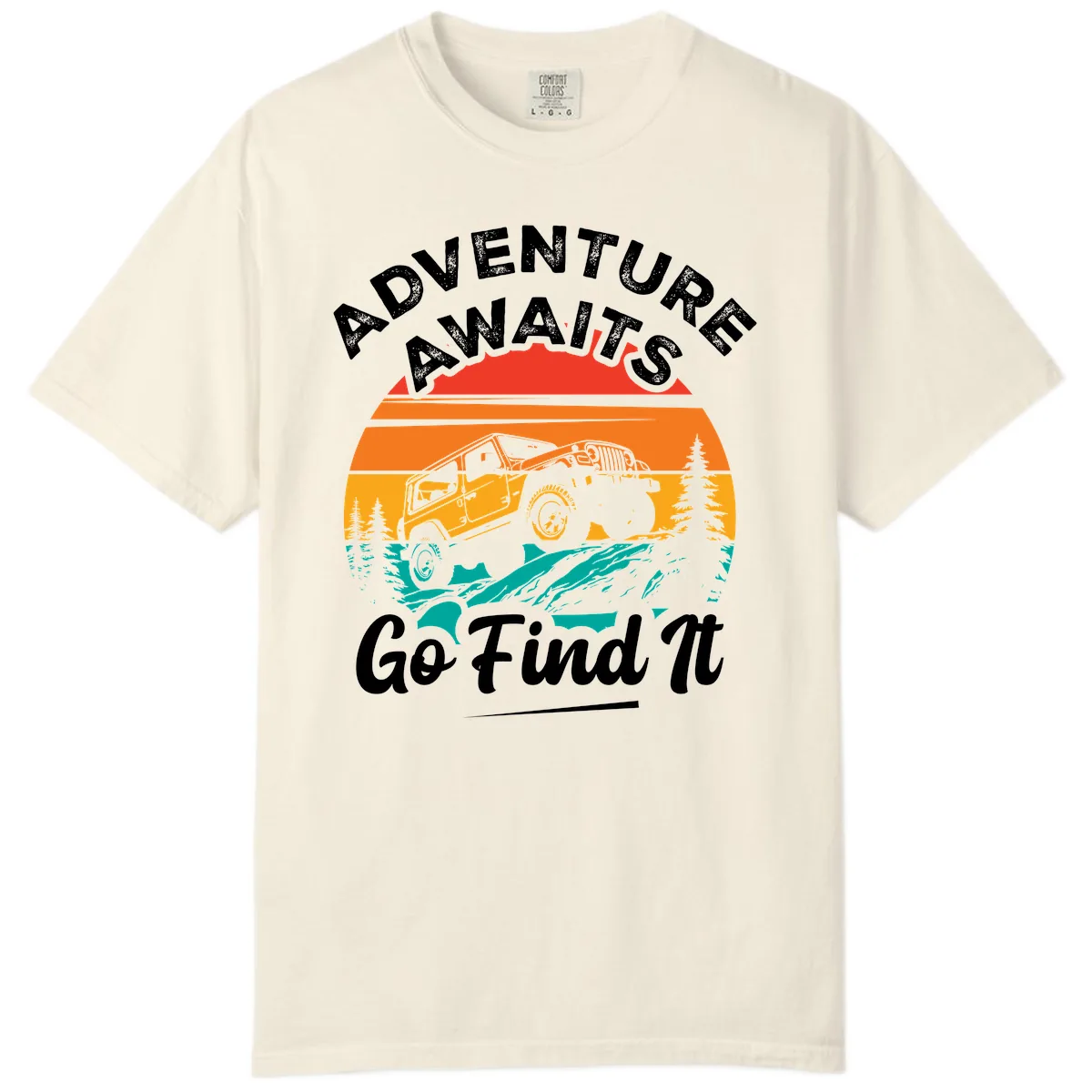 Adventure Awaits Go Find It Comfort Color in Ivory