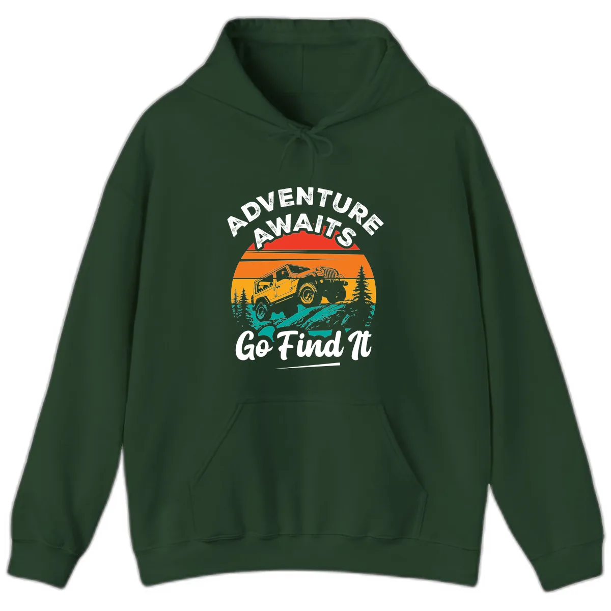 Adventure Awaits Go Find It Hoodie in Forest Green
