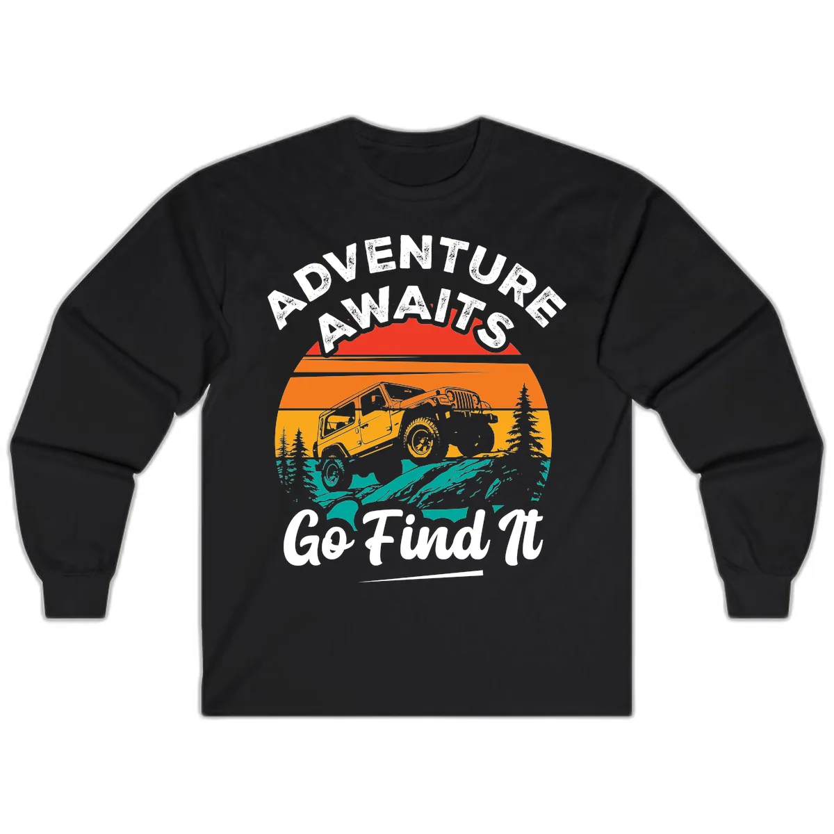 Adventure Awaits Go Find It Long Sleeve in Black