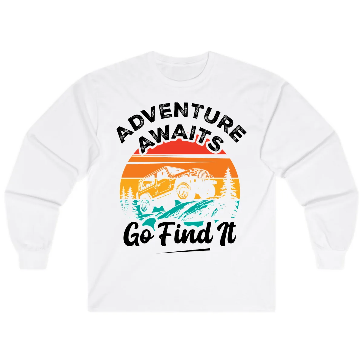Adventure Awaits Go Find It Long Sleeve in White