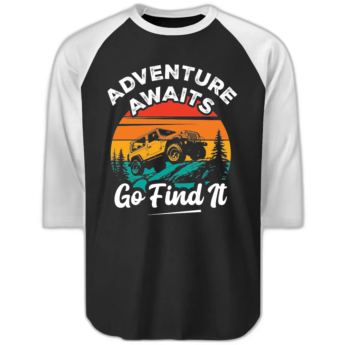 Adventure Awaits Go Find It Raglan 3/4 in Black White