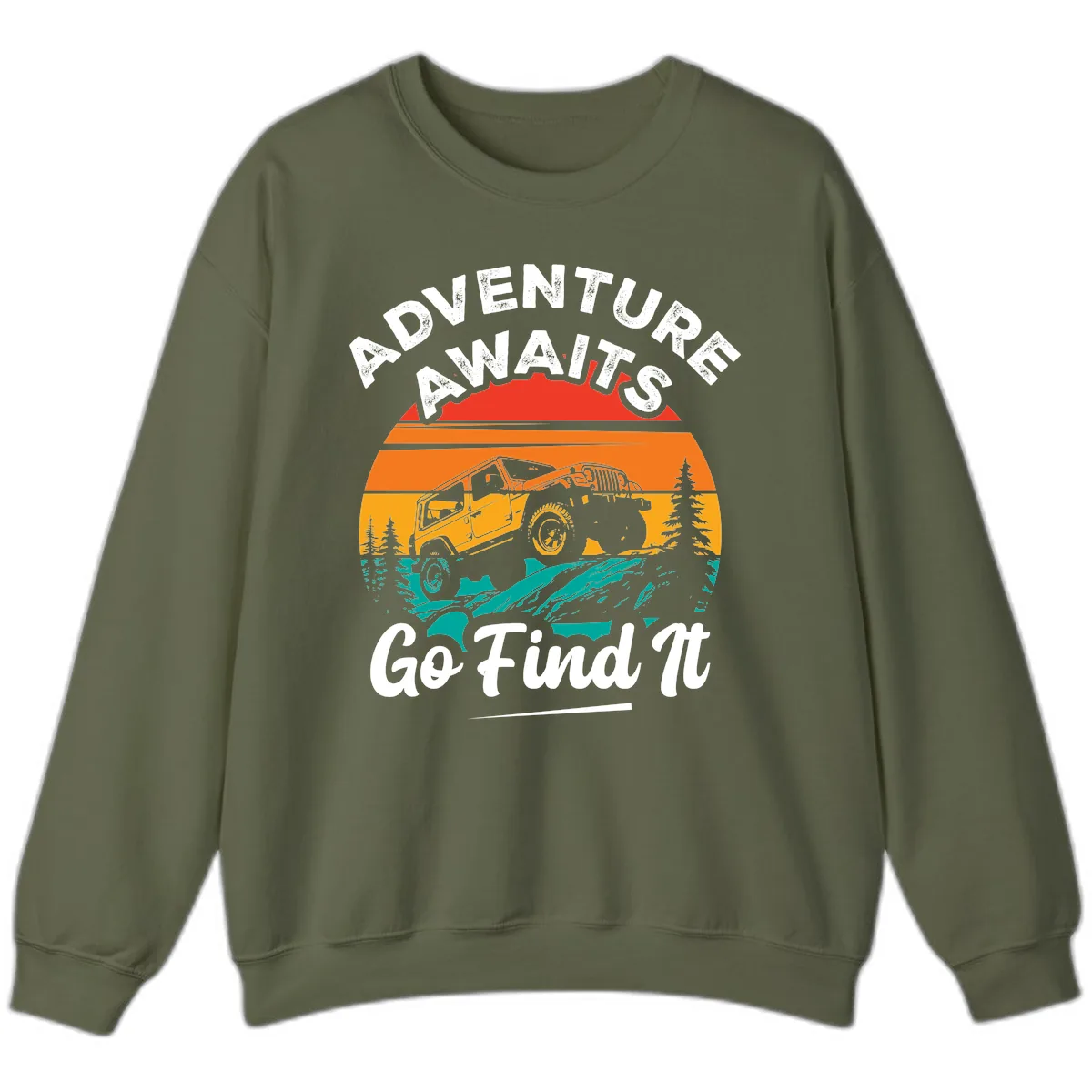 Adventure Awaits Go Find It Sweatshirt in Military Green