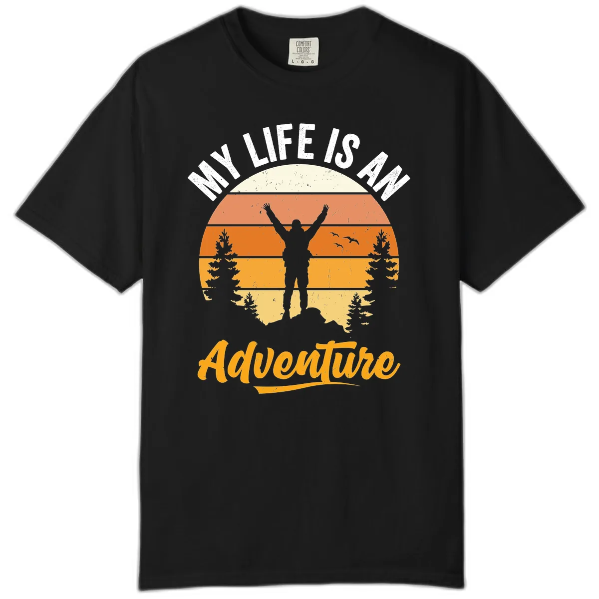 My Life Is An Adventure Comfort Color in Black