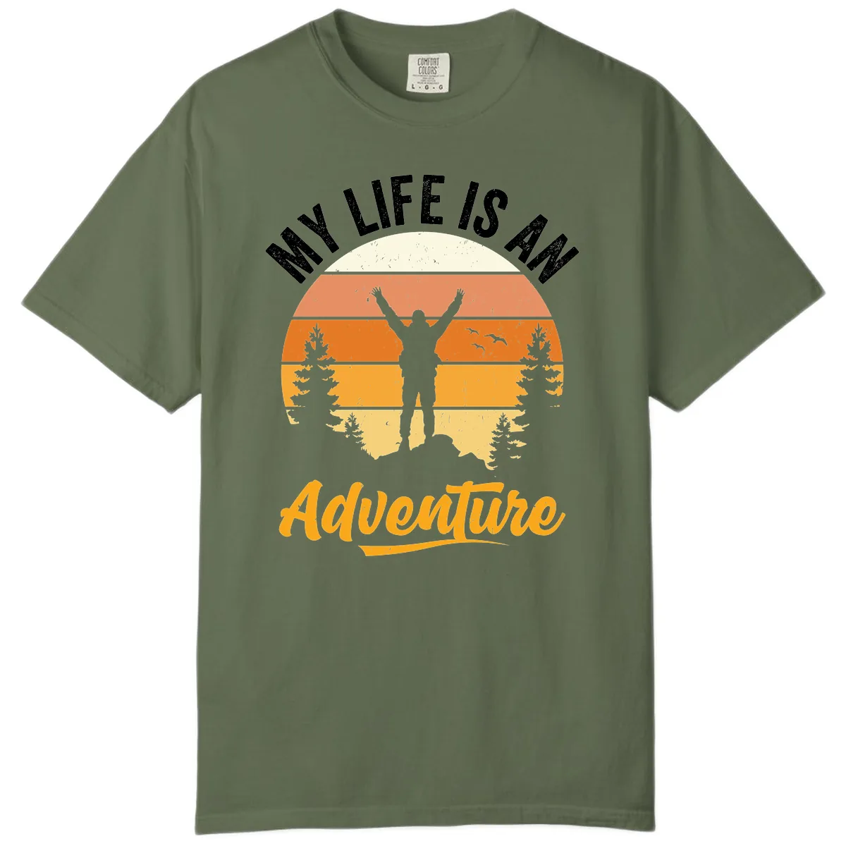 My Life Is An Adventure Comfort Color in Sage