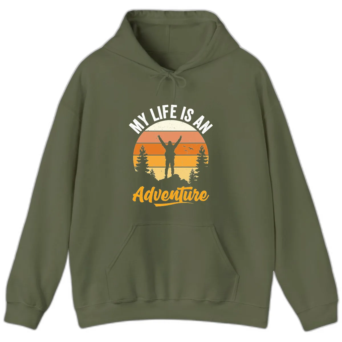 My Life Is An Adventure Hoodie in Military Green