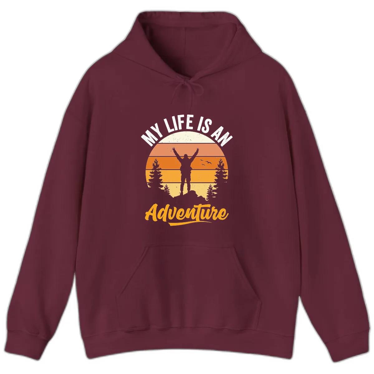 My Life Is An Adventure Hoodie in Maroon
