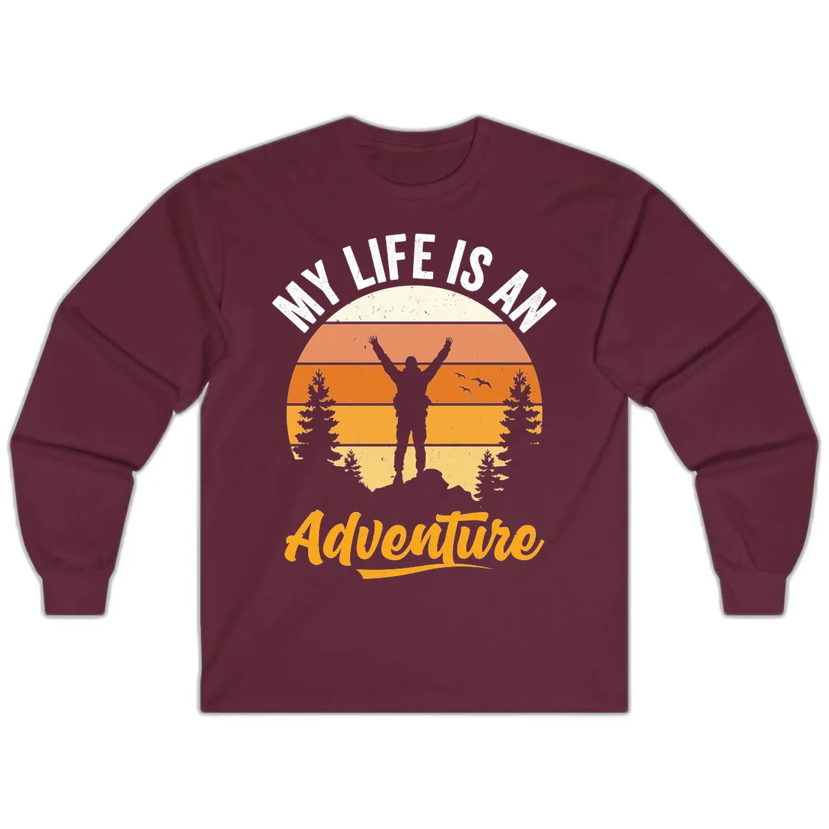 My Life Is An Adventure Long Sleeve in Maroon