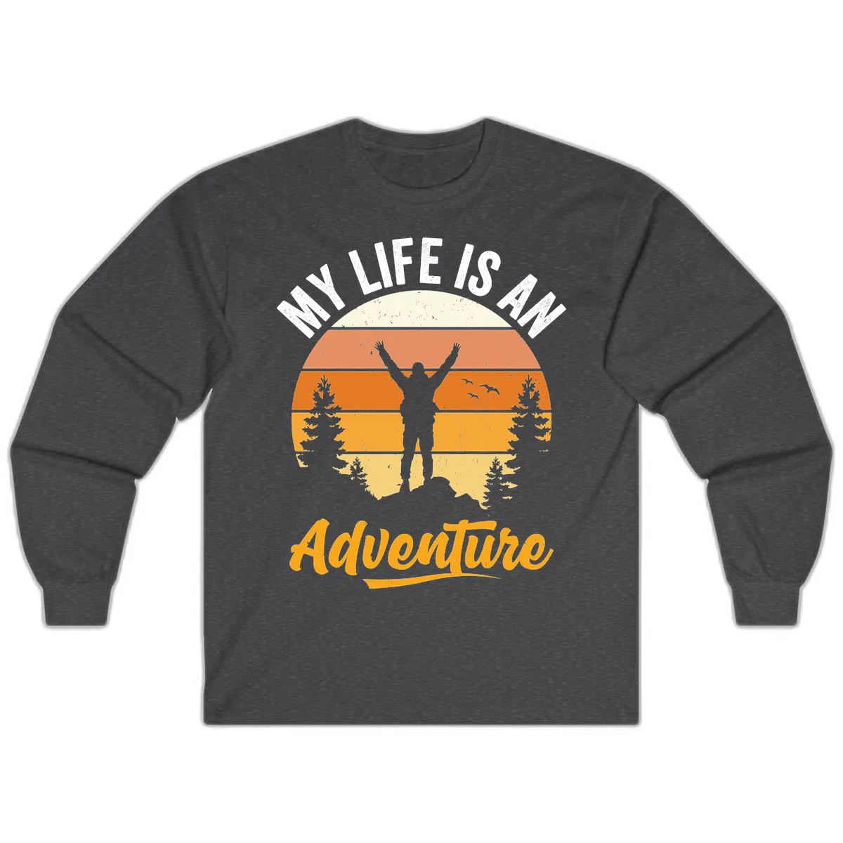 My Life Is An Adventure Long Sleeve in Dark Heather