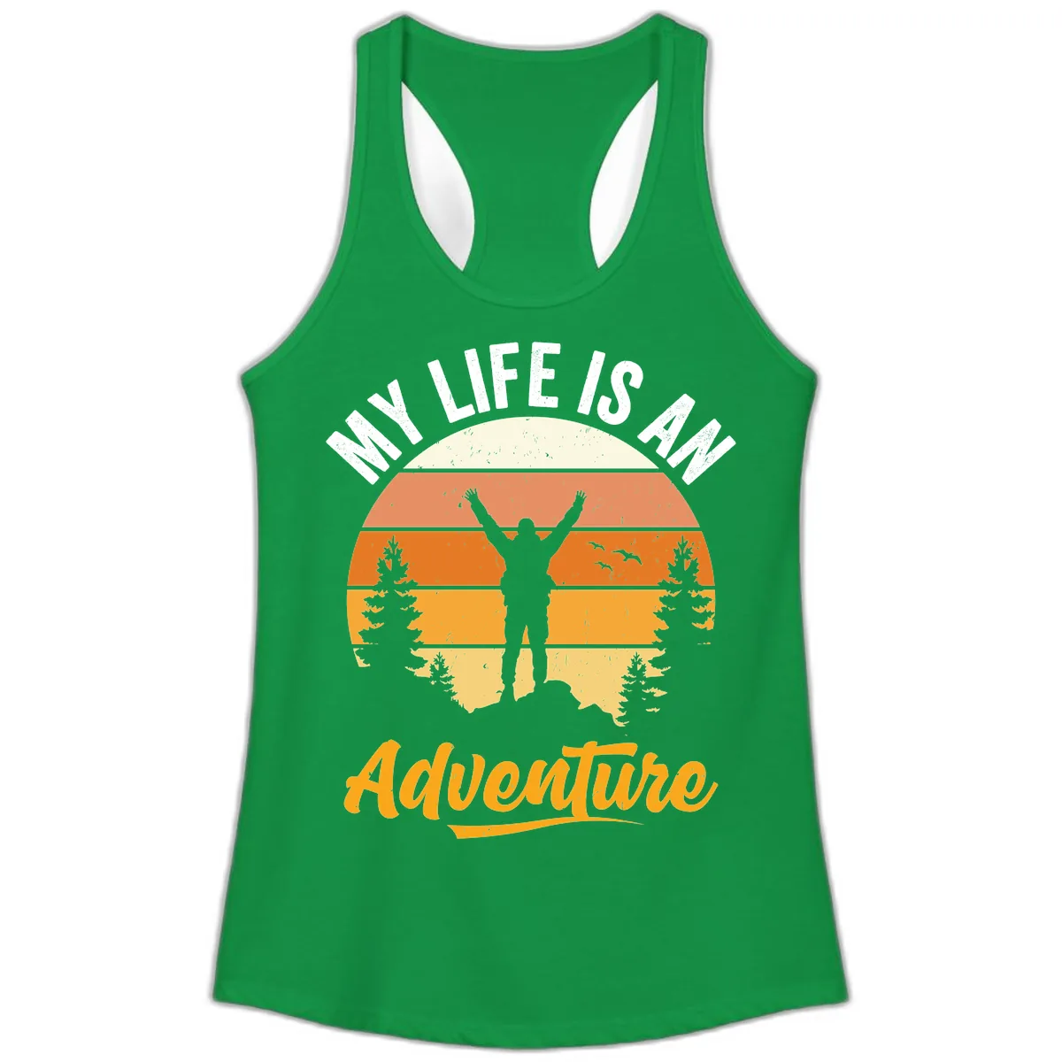 My Life Is An Adventure Ladies Tank in Solid Kelly Green