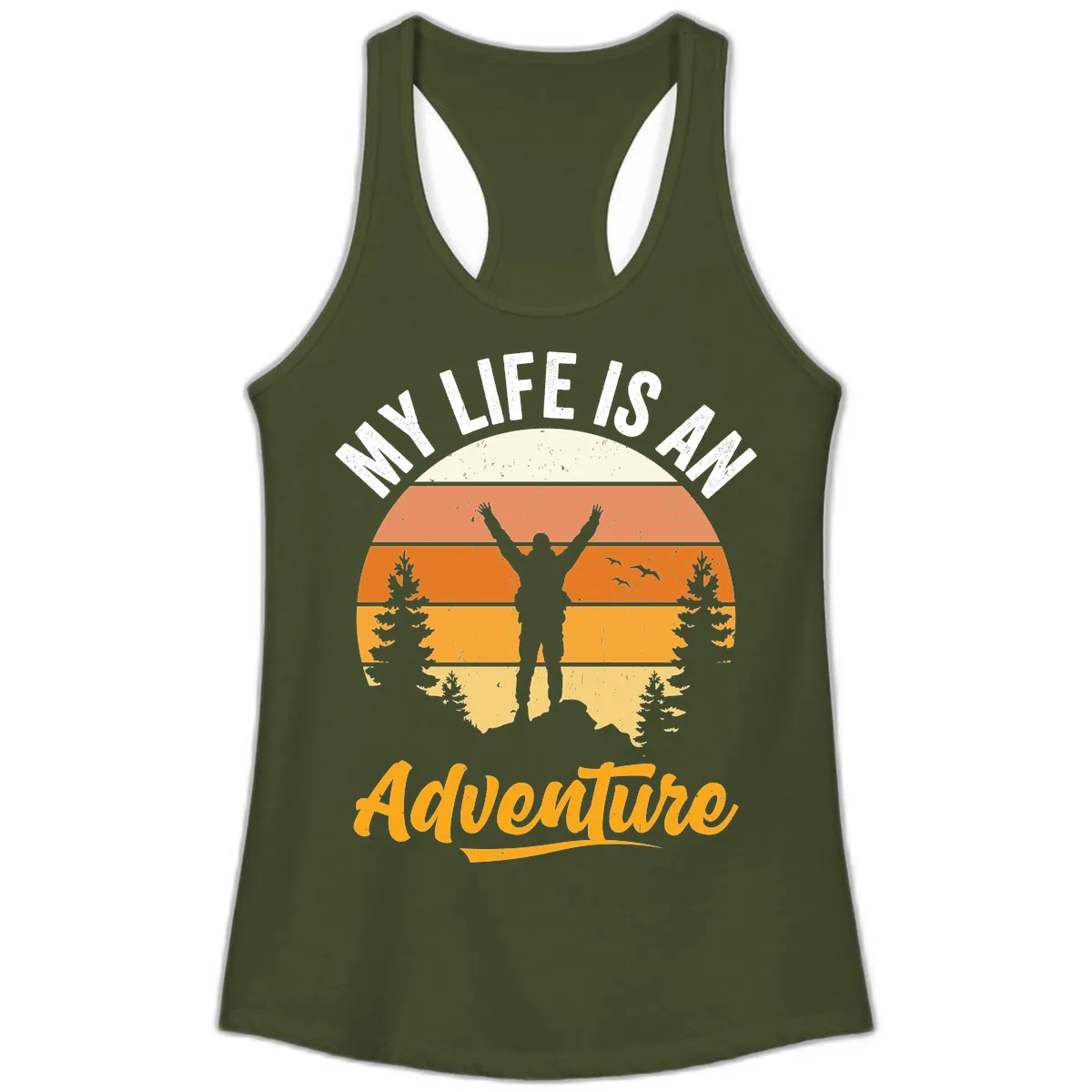 My Life Is An Adventure Ladies Tank in Solid Military Green