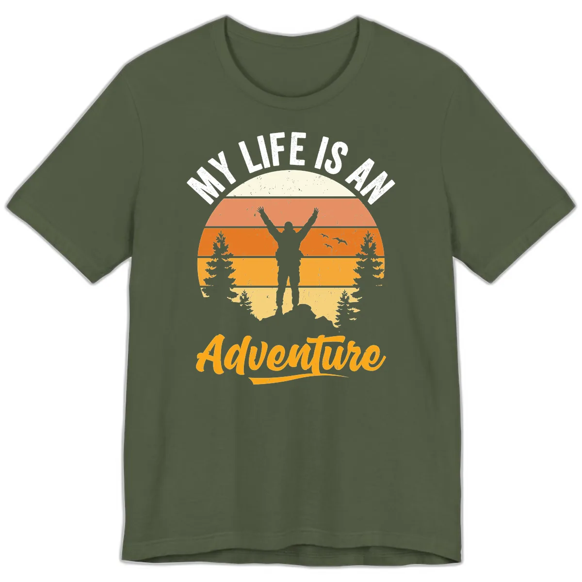 My Life Is An Adventure Premium T-Shirt in Military Green