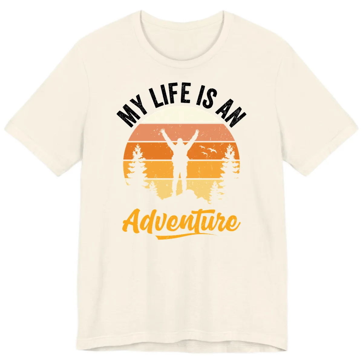 My Life Is An Adventure Premium T-Shirt in Natural