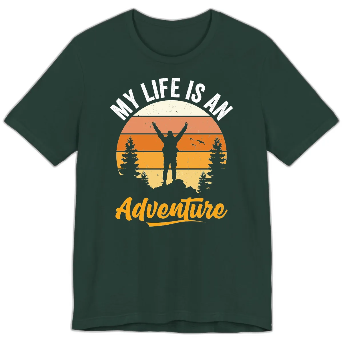 My Life Is An Adventure Premium T-Shirt in Forest