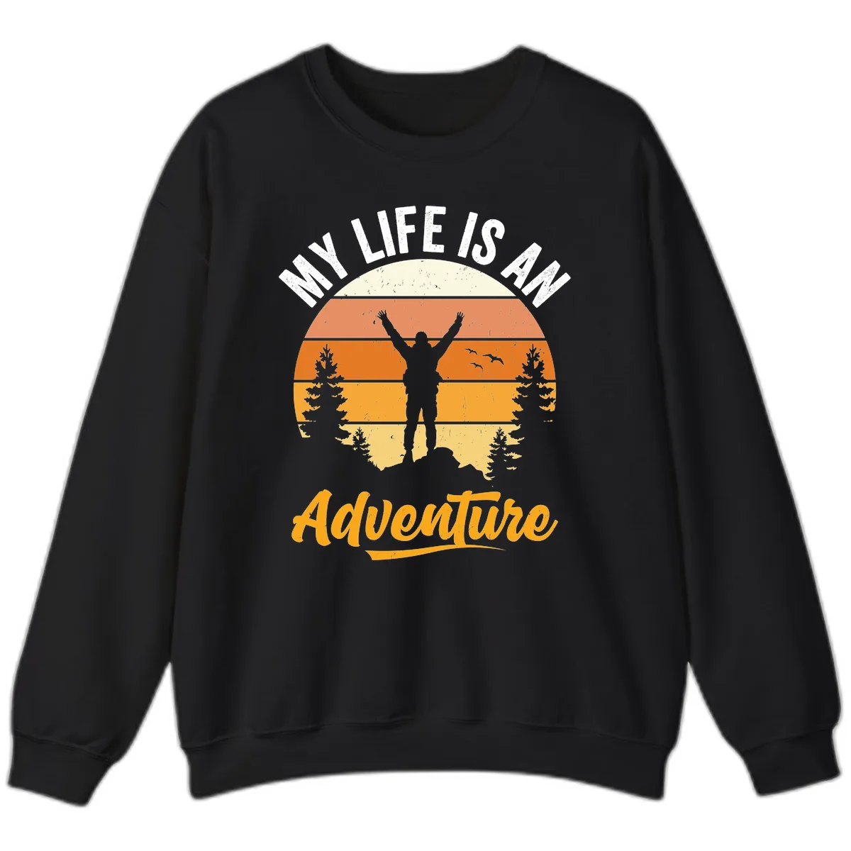 My Life Is An Adventure Sweatshirt in Black