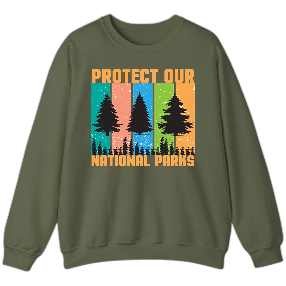 Protect Our National Parks Sweatshirt in Military Green