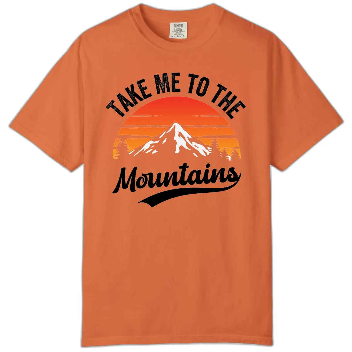 Take Me To The Mountains Comfort Color in Burnt Orange