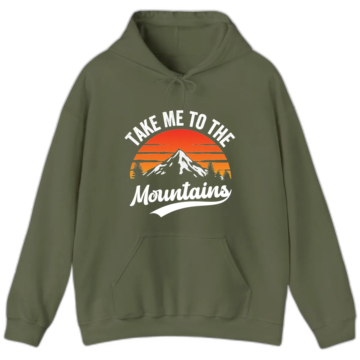 Take Me To The Mountains Hoodie in Military Green