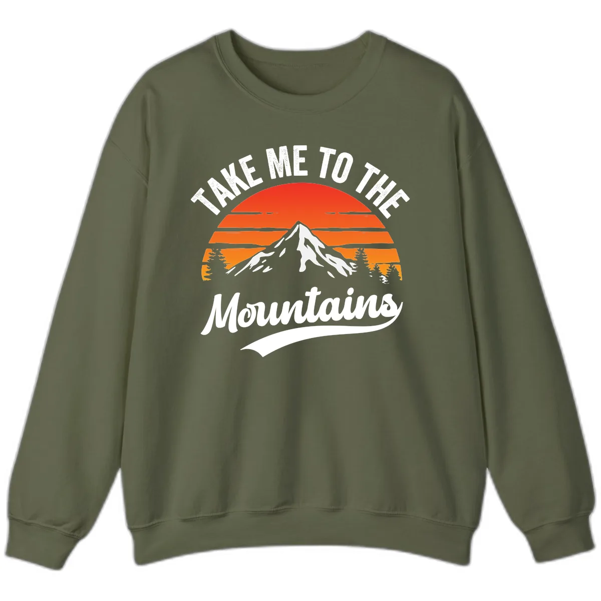Take Me To The Mountains Sweatshirt in Military Green
