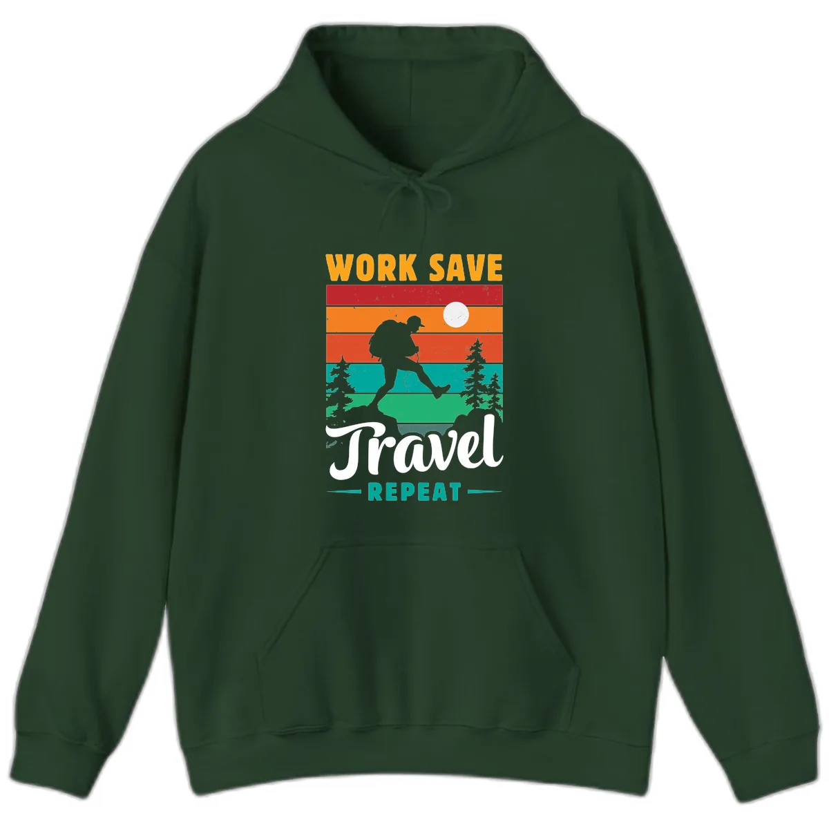 Work Save Travel Repeat Hoodie in Forest Green