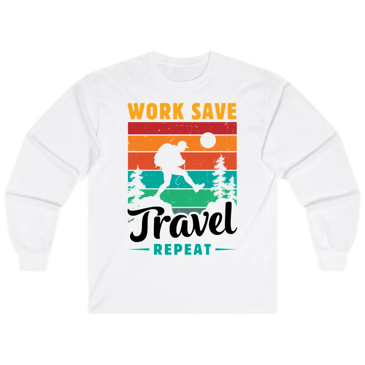 Work Save Travel Repeat Long Sleeve in White