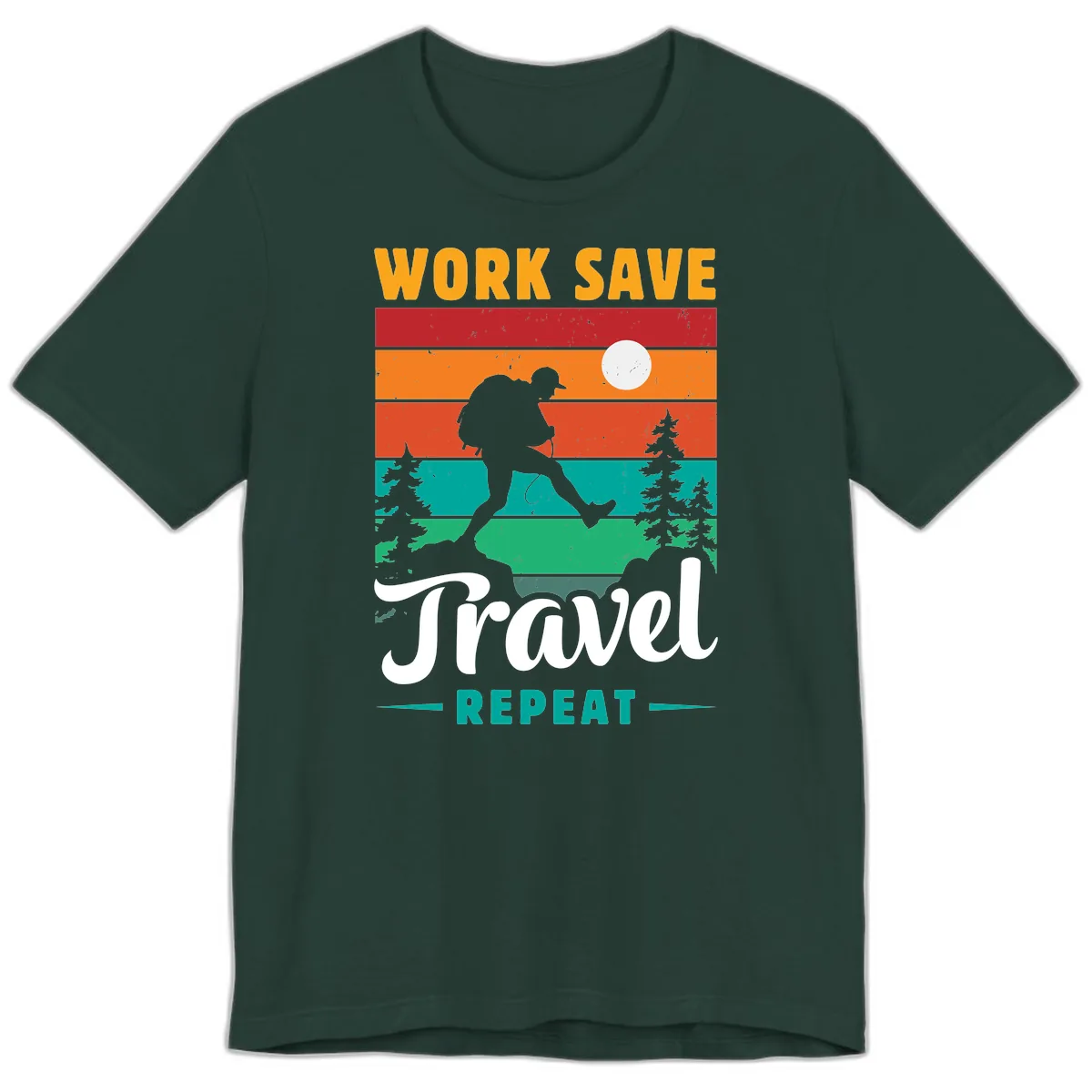 Work Save Travel Repeat Premium T-Shirt in Forest