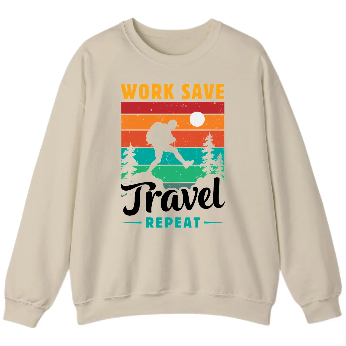 Work Save Travel Repeat Sweatshirt in Sand