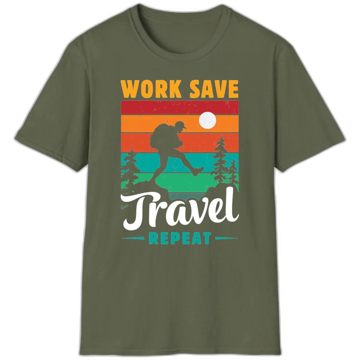 Work Save Travel Repeat T-Shirt in Military Green