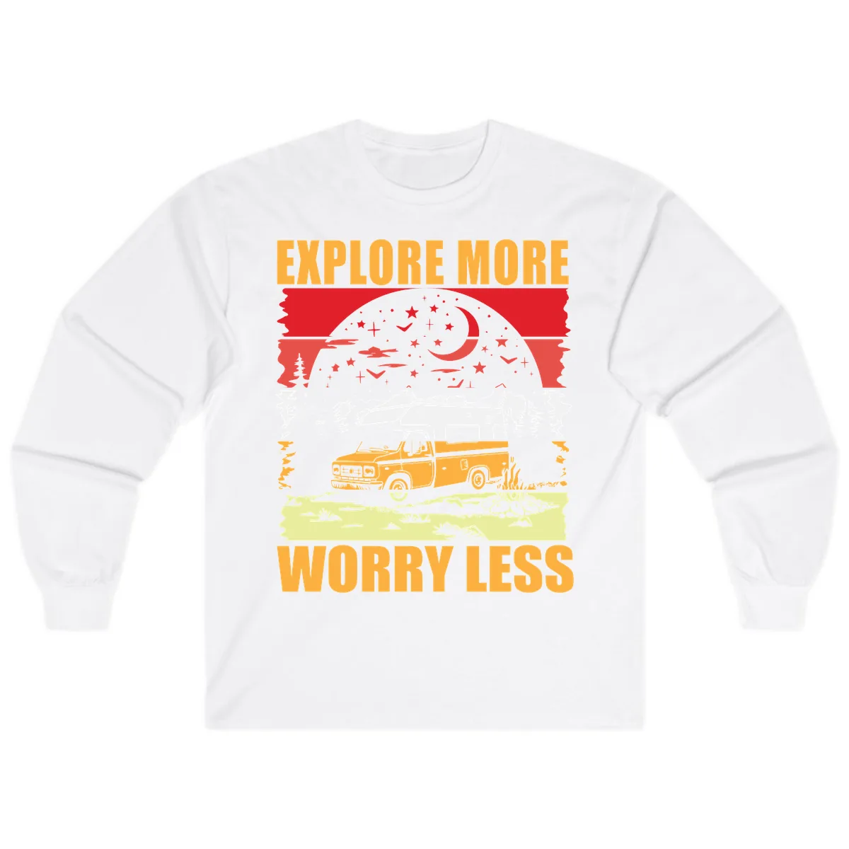 Explore More Worry Less Camping Adventure Long Sleeve in White