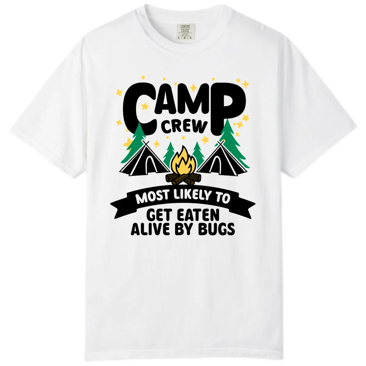 Camp Crew Most Likely To Get Eaten By Bugs Comfort Color in White