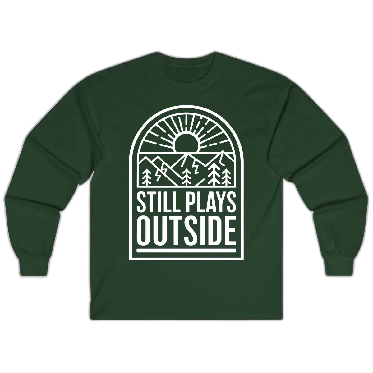 Still Plays Outside Long Sleeve in Forest Green