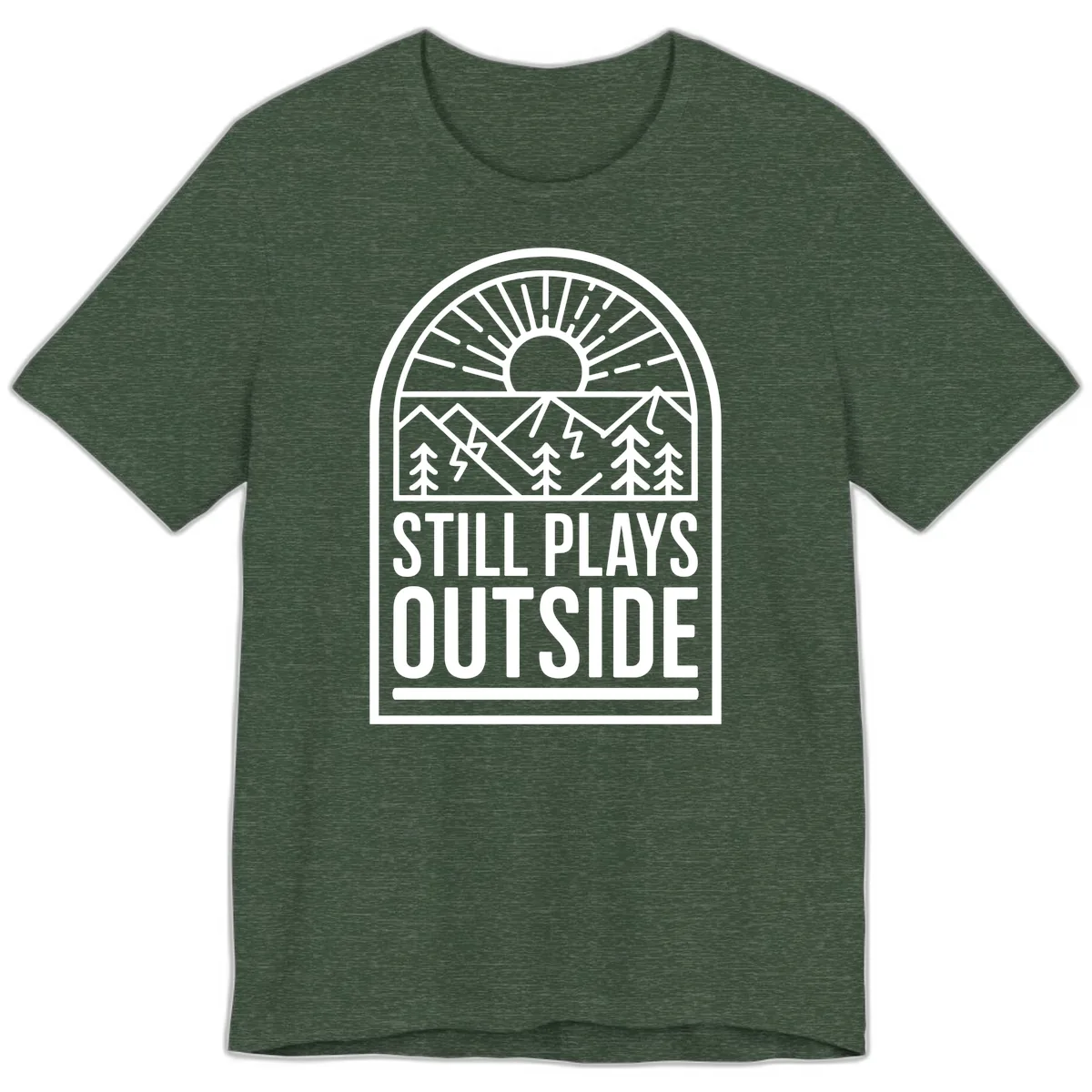 Still Plays Outside Premium T-Shirt in Heather Forest